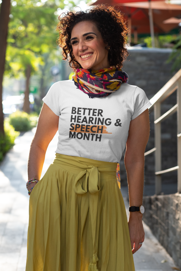 Better Hearing and Speech Month T-shirt womens white